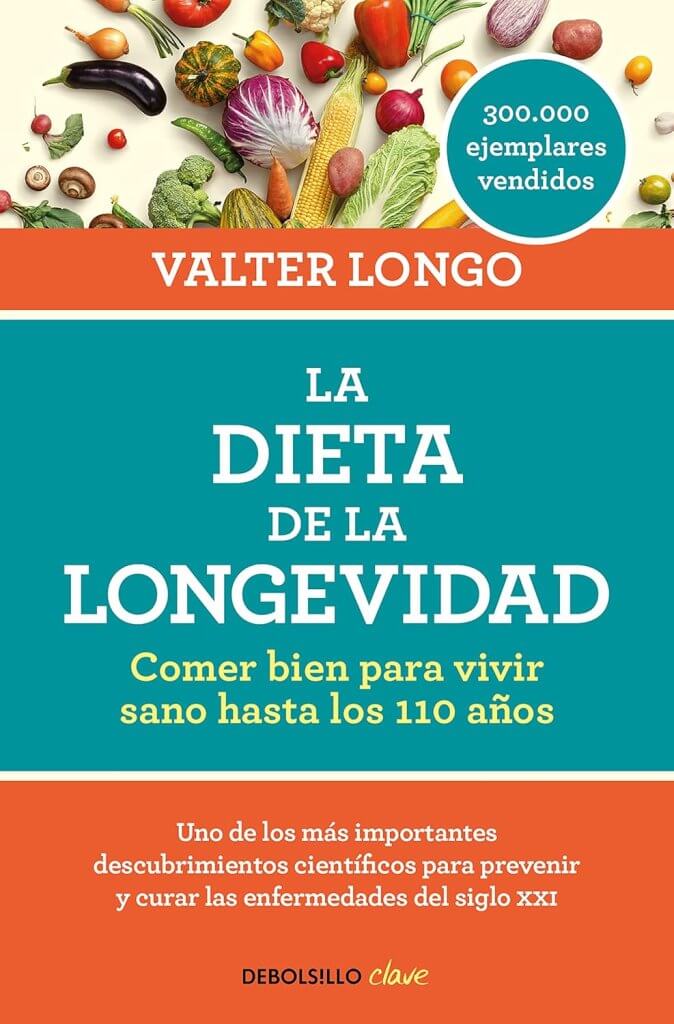 "La Dieta de la Longevidad" - Dr. Valter Longo comprar en amazon